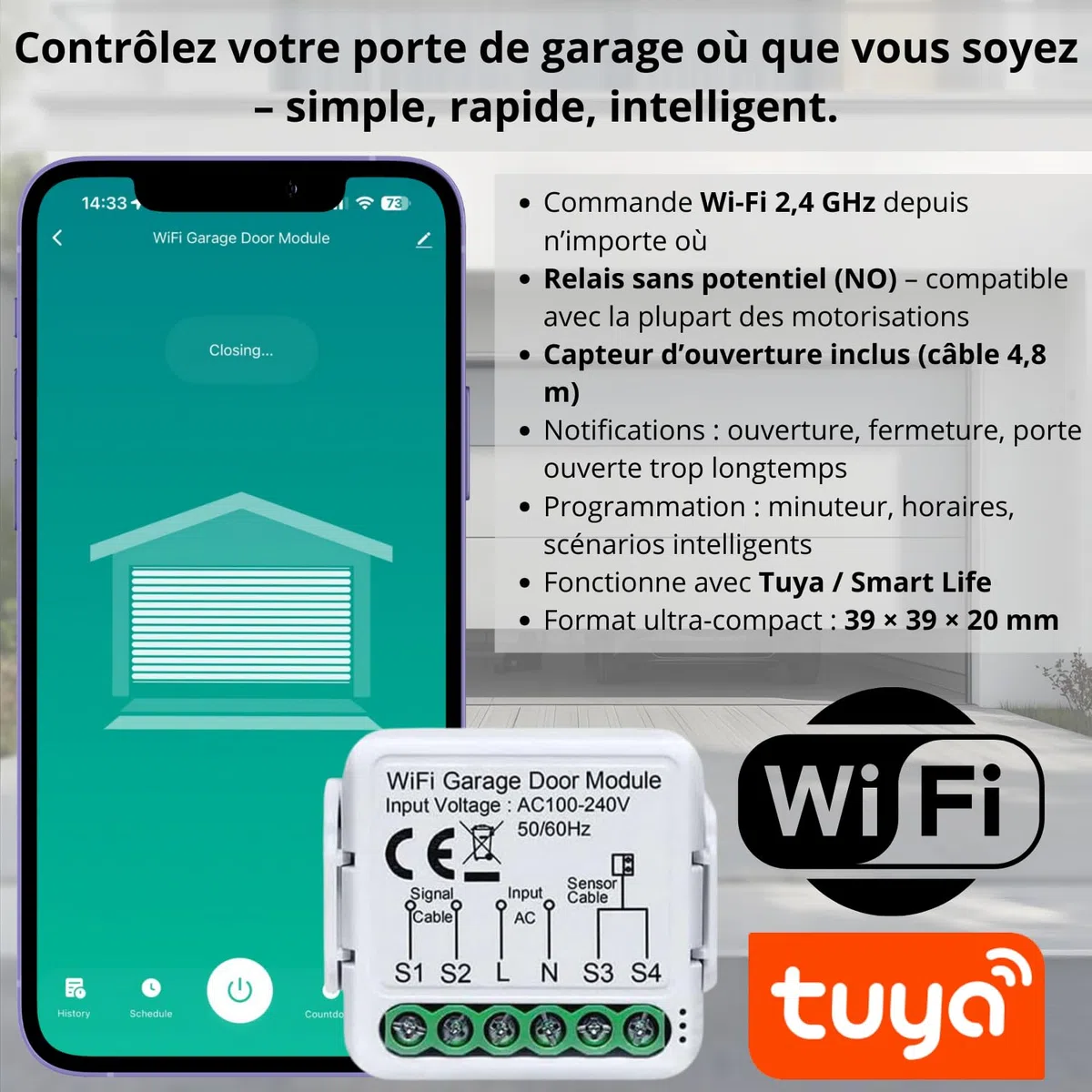 Sone Smart One Ouvre Porte de Garage Connecté WiFi 2.4GHz – Module WiFi Portail Électrique avec Capteur d’Ouverture 480cm – Tuya Smart Life, Alexa, Google Home, Home Assistant – 230V