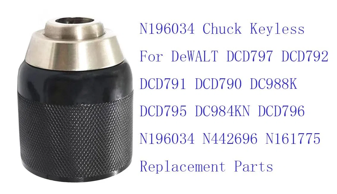 Mandrin sans clé N196034 pour DeWALT DCD797 DCD792 DCD791 DCD790 DC988K DCD795 DC984KN DCD796 N196034 N161775 N442696